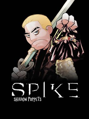 cover image of Spike: Shadow Puppets